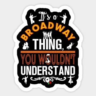 Broadway! Sticker